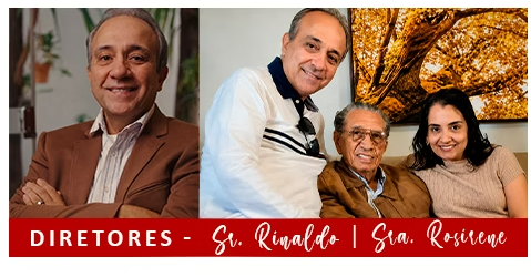 Os diretores Sr. Rinaldo e Sra. Rosirene, ao lado do fundador